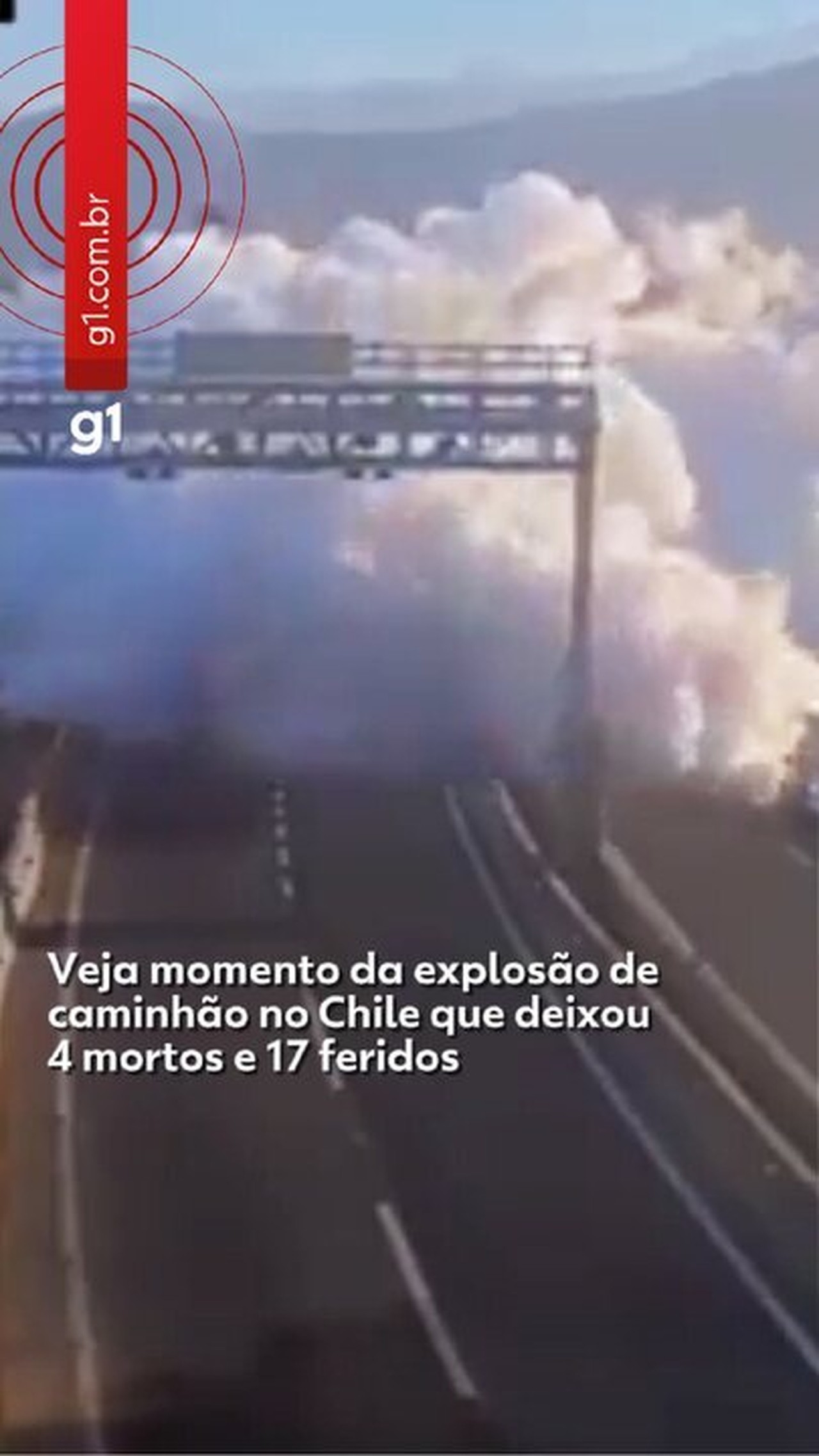 VÍDEO mostra explosão de caminhão no Chile que deixou 4 mortos e 17 feridos
